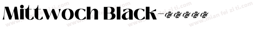 Mittwoch Black字体转换